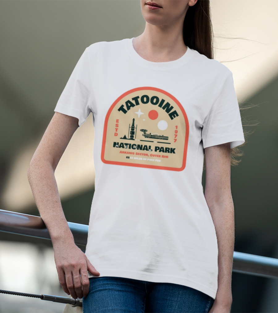 Tatooine National Park Arkanis Sector Outer Rim ESTD 1977 6502 Miles Of Pure Fun T-Shirt