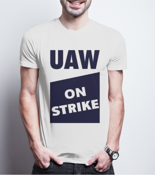 UAW On Strike Solidarity Statement By Sara Nelson T-Shirt