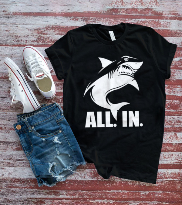Shark Week All In With Bold Shark T-Shirt