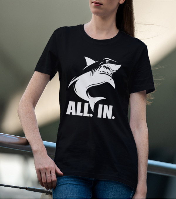 Shark Week All In With Bold Shark T-Shirt