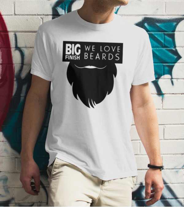 Big Finish We Love Beards T-Shirt
