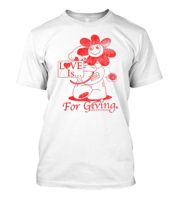 LOVE Is For Giving Smiling Flower And Bear Hugging T-Shirt
