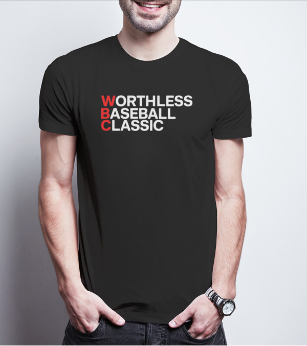 WBC Worthless Baseball Classic Sal Licata Wearing T-Shirt