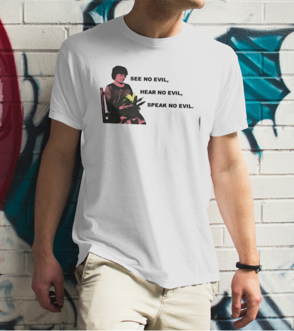 See No Evil Hear No Evil Speak No Evil Helen Keller T-Shirt