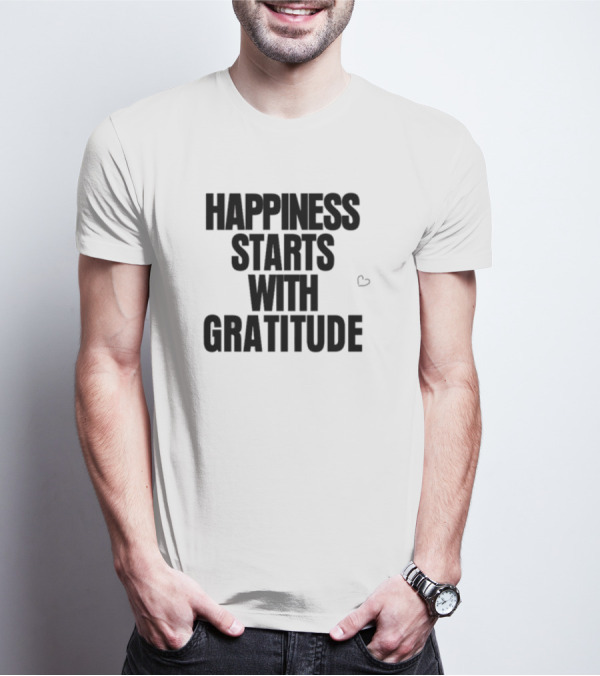 Mahoganymommies Happiness Starts With Gratitude T-Shirt