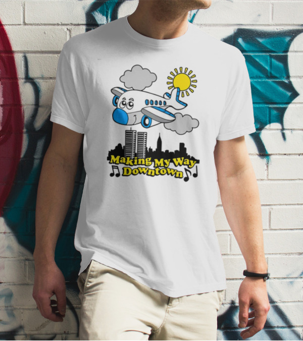 Making My Way Downtown Airplane City Skyline Sun Cloud Notes T-Shirt