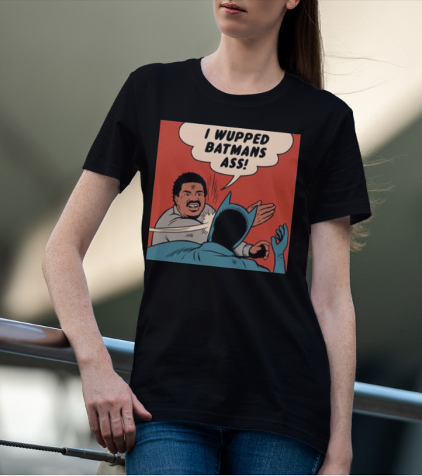 Harebraine Ddesign I Wupped Batman's Ass Comic Style Face Slap T-Shirt