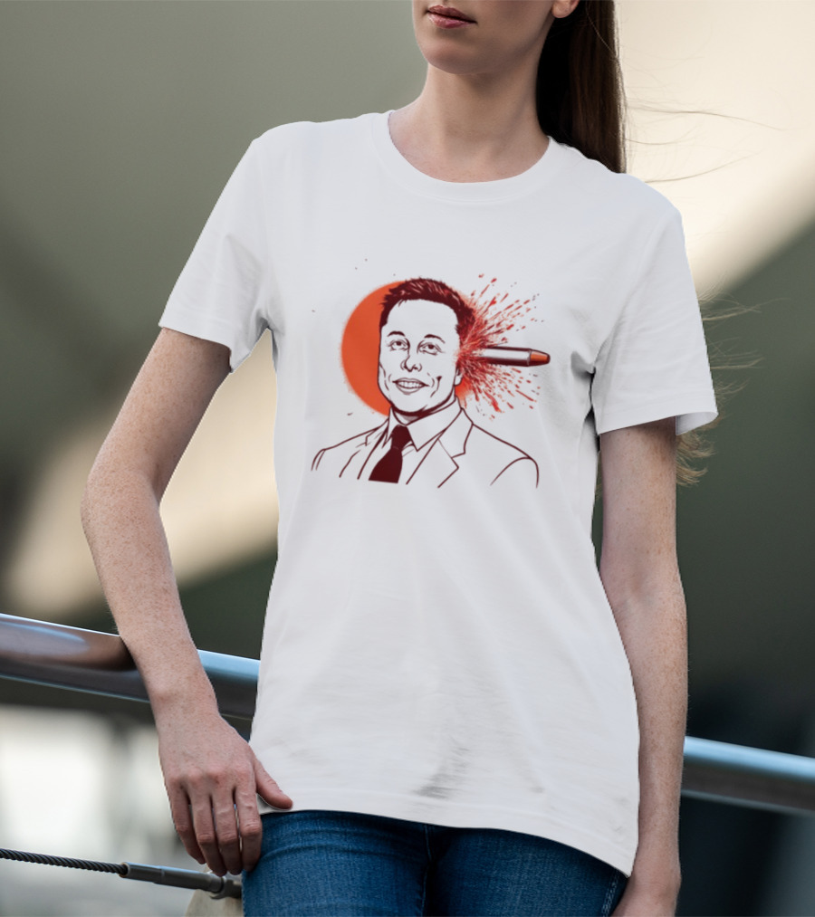 Gayest Tone Bullet Through The Head Elon Musk T-Shirt