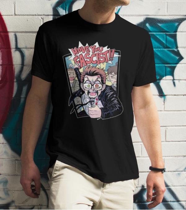 Move You Fascist Comic-Style Angry Character Yelling With Glasses And Leather Jacket T-Shirt