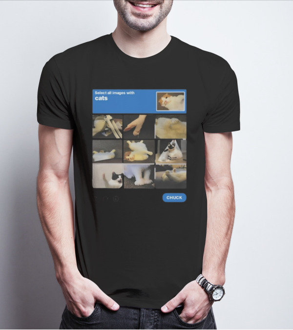 Soleilbyul I Am Not Robot Select All Images With Cats Chuck T-Shirt