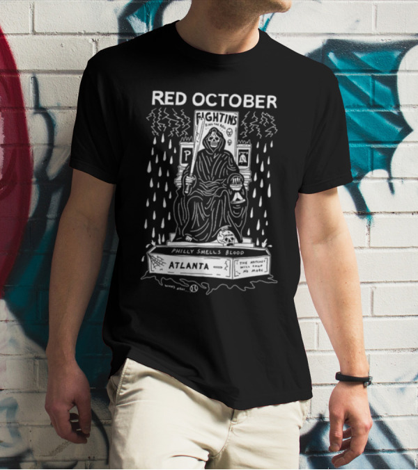 Red October Fightins Ring The Bell Philly Smells Blood Atlanta Baseball Grim Reaper Throne T-Shirt
