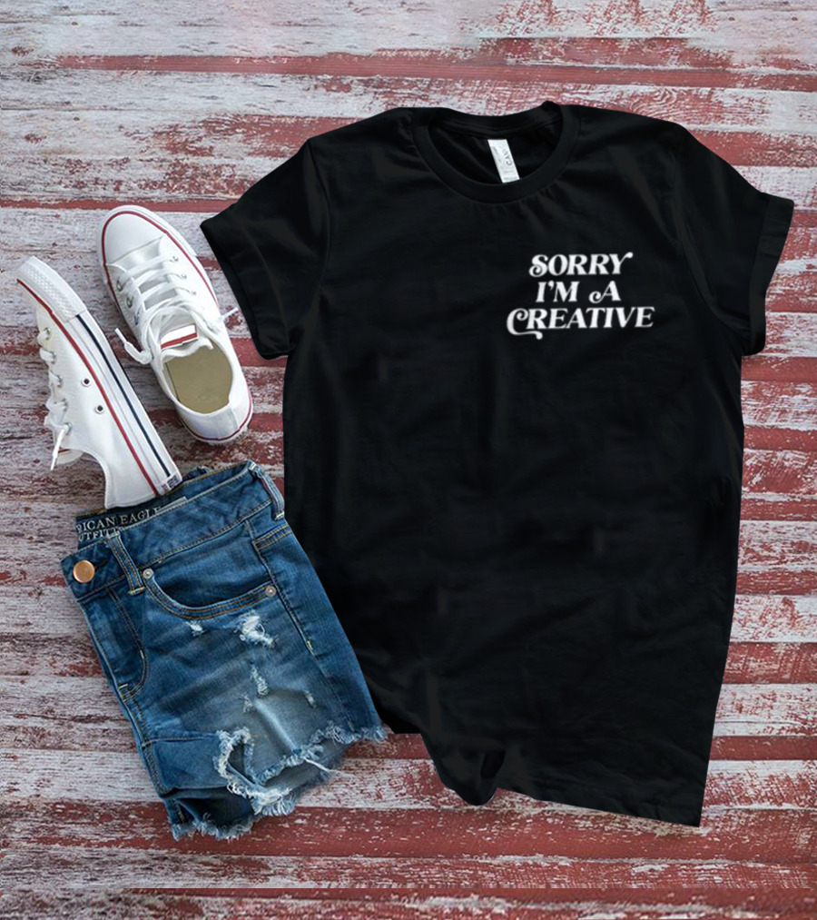 SORRY I'M A CREATIVE Retro 70s Typography T-Shirt