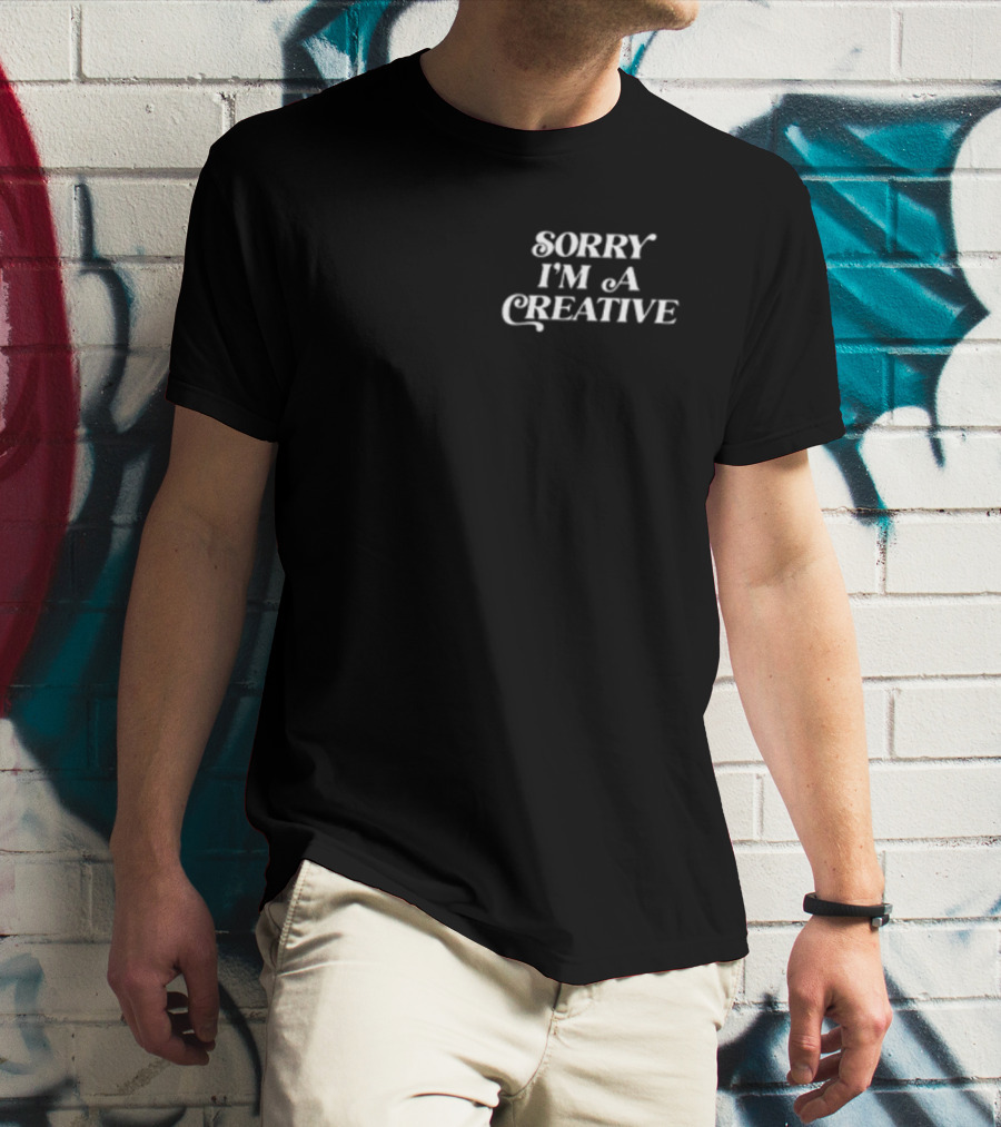 SORRY I'M A CREATIVE Retro 70s Typography T-Shirt