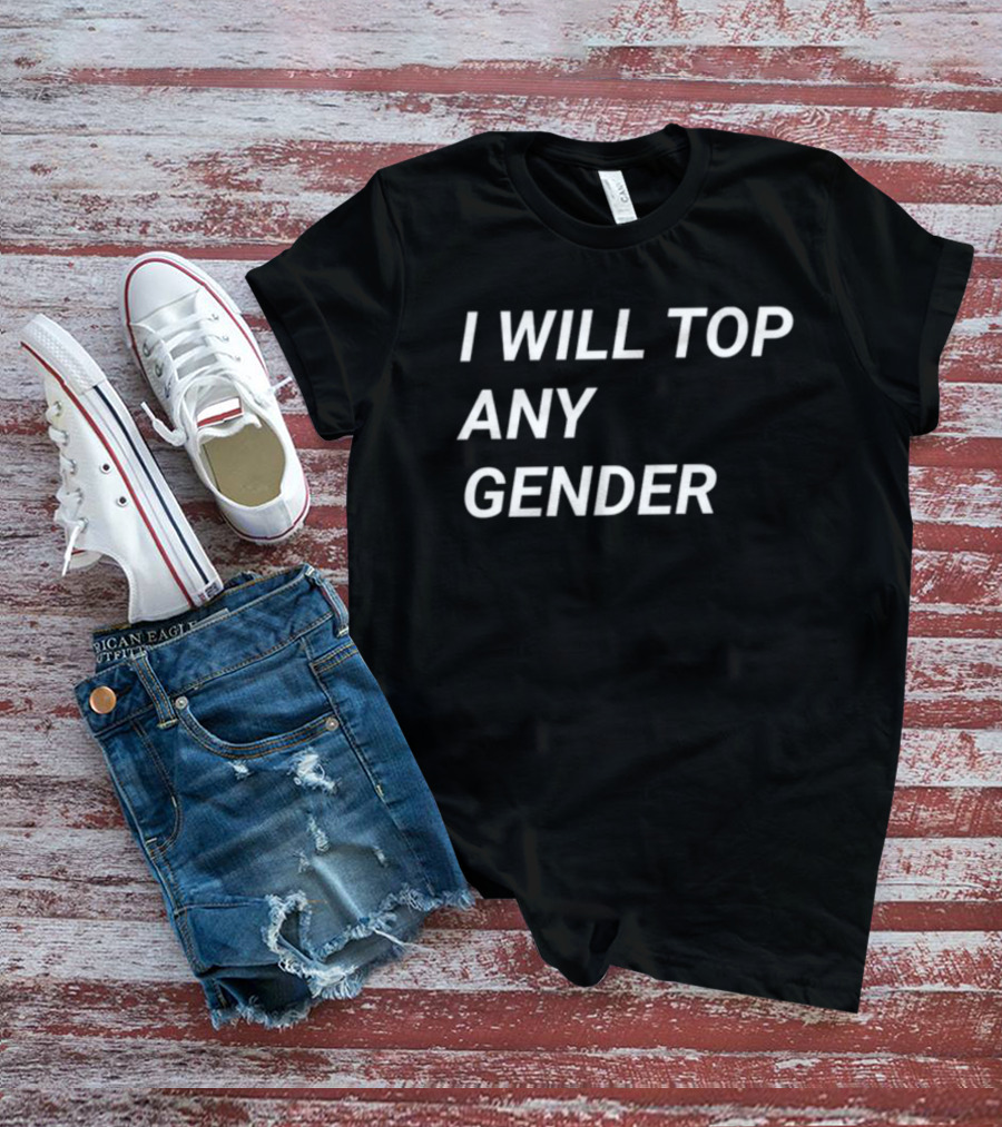 Mastiff I Will Top Any Gender T-Shirt