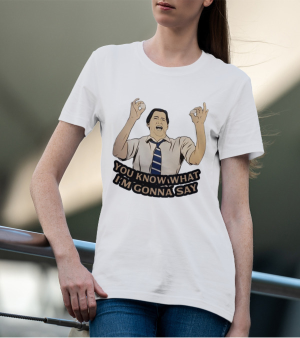 You Know What I'm Gonna Say Excited Businessman Gesture Fun T-Shirt