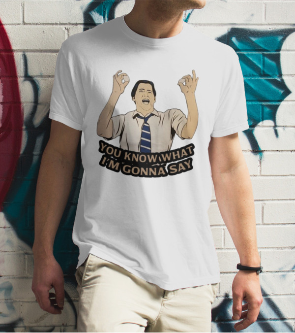 You Know What I'm Gonna Say Excited Businessman Gesture Fun T-Shirt