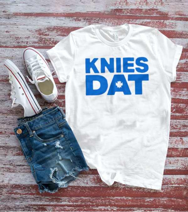 Joeyferg Knies Dat Maple Leaf T-Shirt