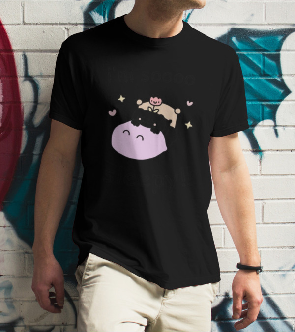 I'm Soooo Sleepy Cute Sleeping Characters With Hearts And Stars T-Shirt