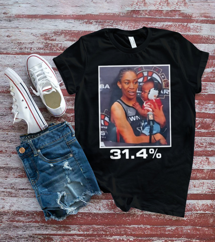 WNBA A’ja Wilson Holding Baby With 31.4% T-Shirt