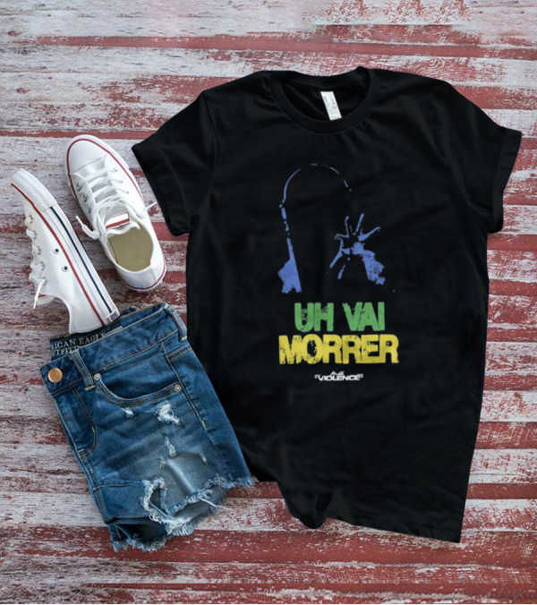 Fullviolence Uh Vai Morrer Brazilian Colors T-Shirt