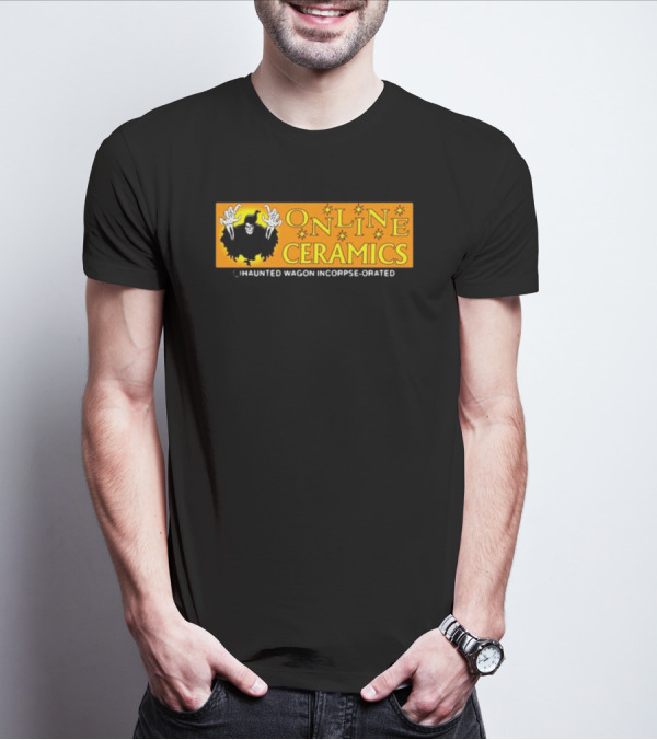 ONLINE CERAMICS HAUNTED WAGON INCORPSE-ORATED T-Shirt