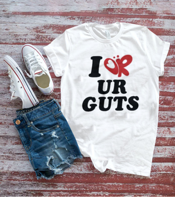 I Love Your Guts Text With Red Heart T-Shirt