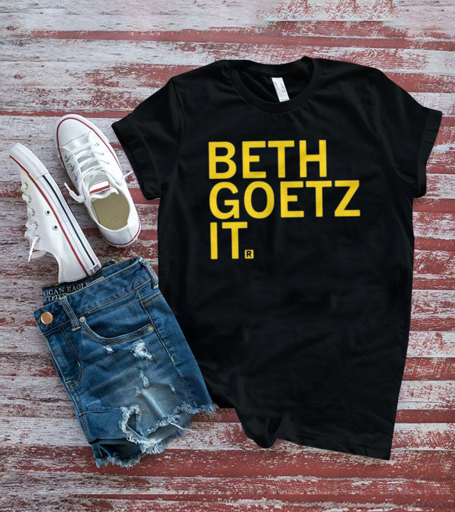 BETH GOETZ IT T-Shirt