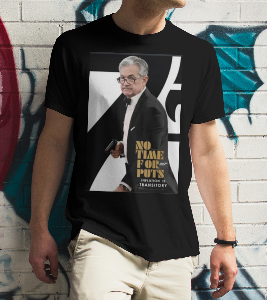 No Time For Puts 007 Inflation Is Transitory James Bond T-Shirt