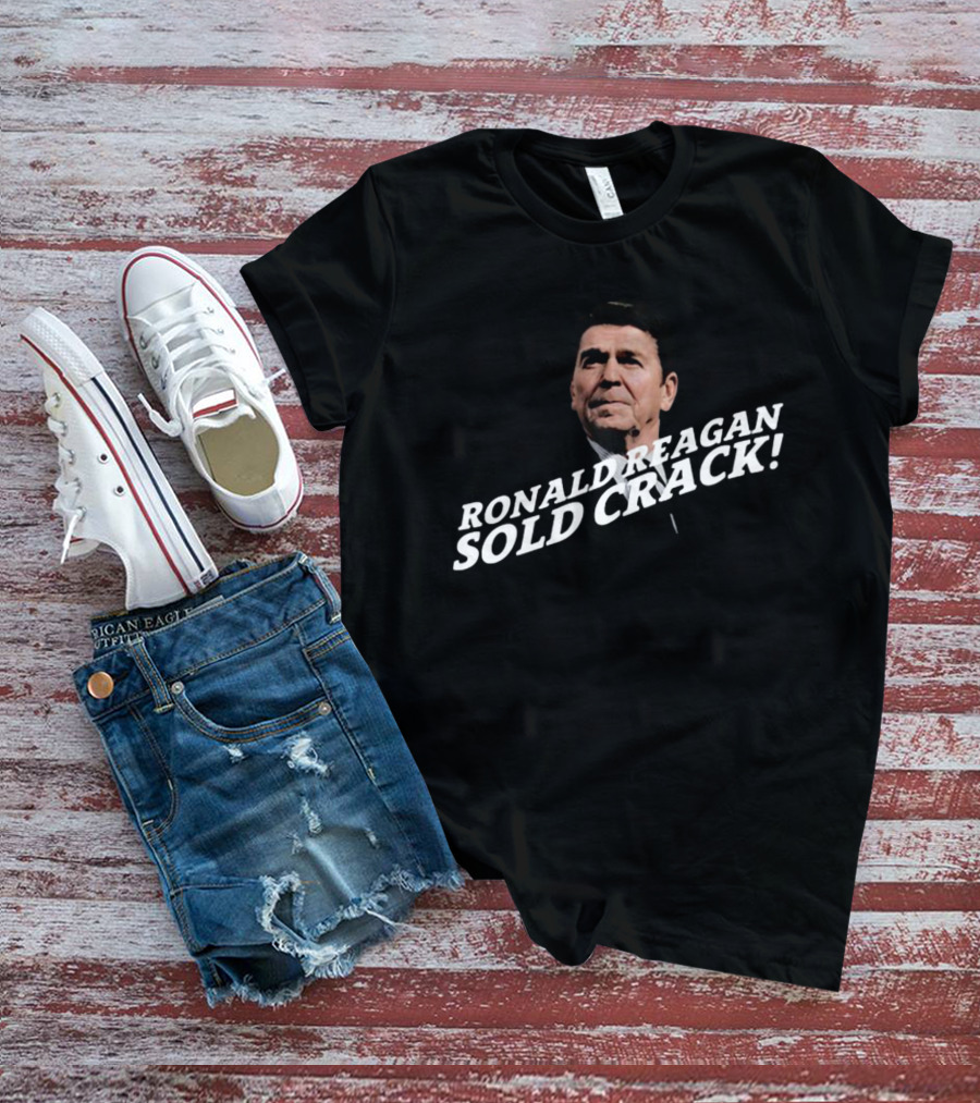 Thechildishstore Ronald Reagan Sold Crack T-Shirt