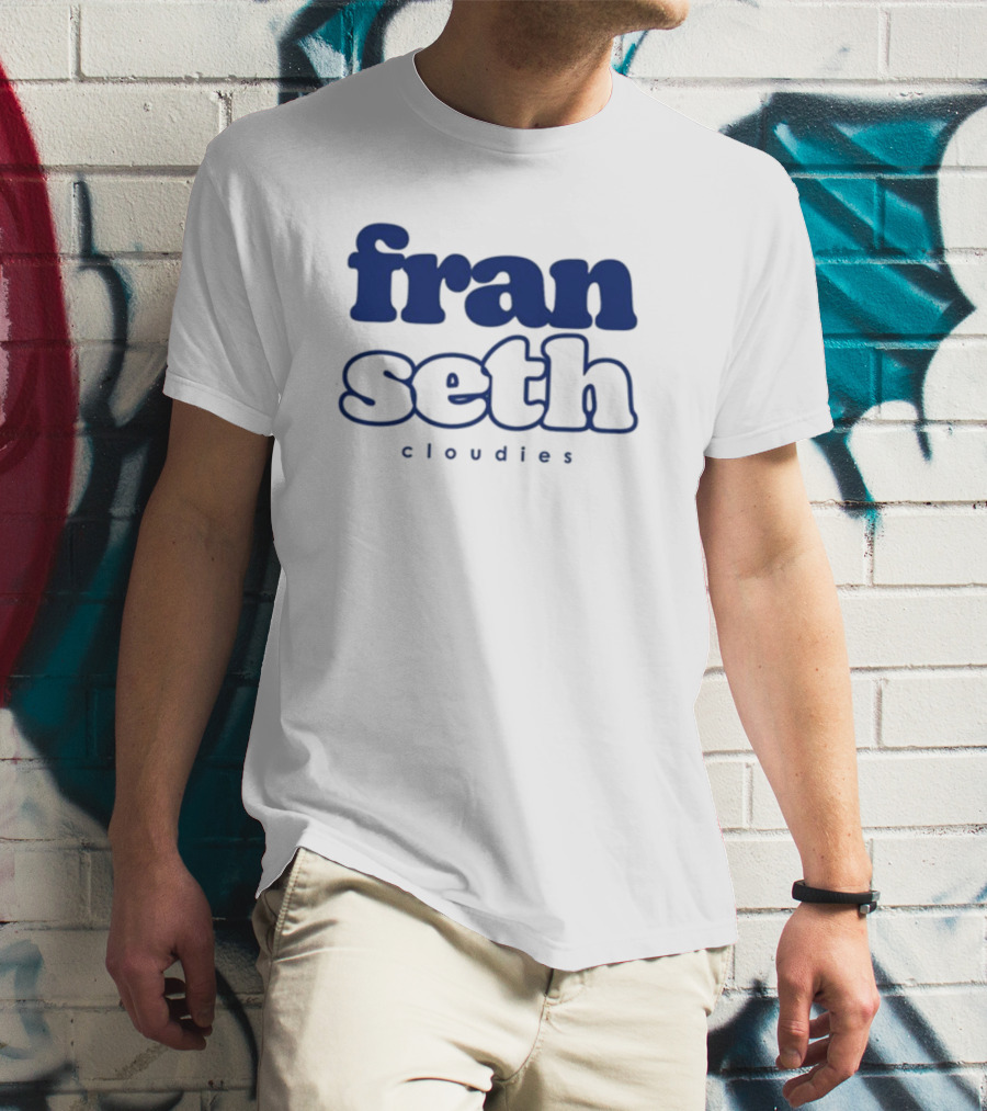 Titas Of Franseth Fran Seth Cloudies T-Shirt