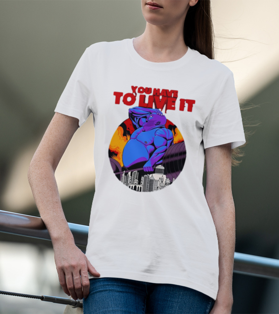 You Have To Live It Kyriakos Grizzly Bodybuilder Cityscape Powerlifting T-Shirt
