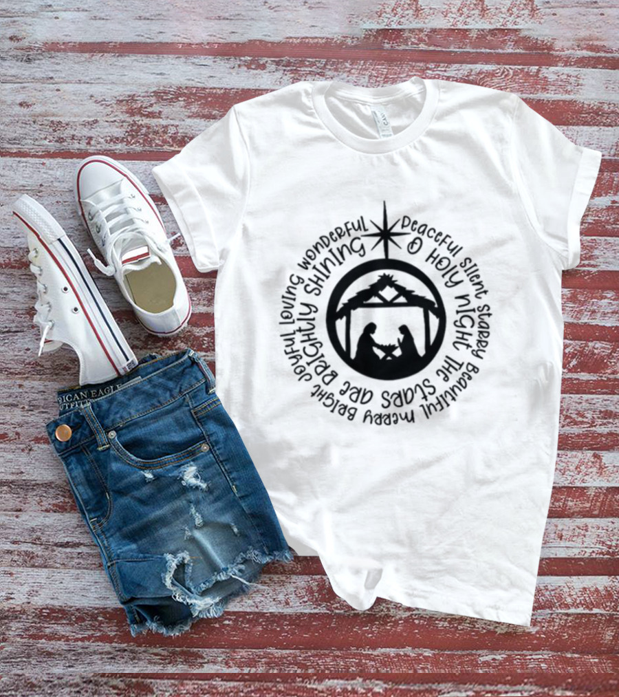 O Holy Night Silent Nativity Scene Brightly Shining Star T-Shirt