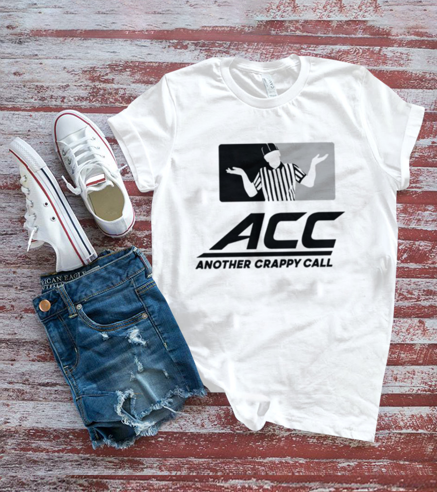 Locked On Canes ACC Another Crappy Call Referee Shrugging Football Humor T-Shirt