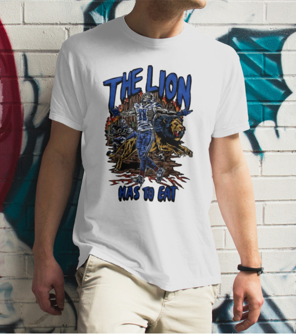 The Lion Has To Eat Retros Themed Football Warrior T-Shirt