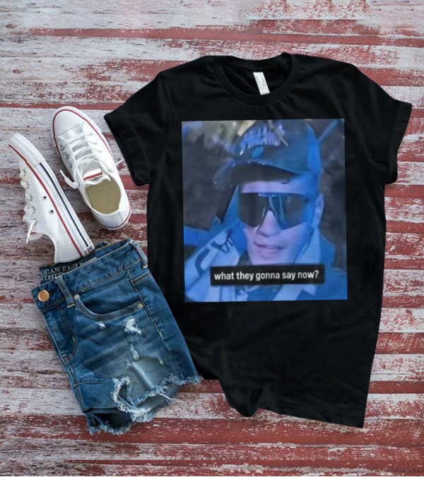 What They Gonna Say Now - Man In Sunglasses And Cap With Blue Tint T-Shirt