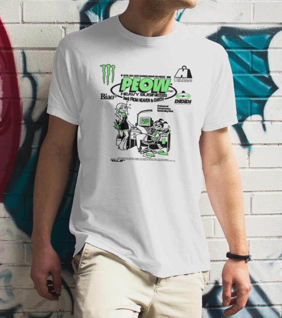 Monster Energy Peow Heavy Business Back From Heaven To Earth Heavy Manners Library Los Angeles DLB Biao Dididi T-Shirt