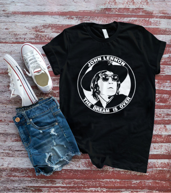 John Lennon The Dream Is Over T-Shirt