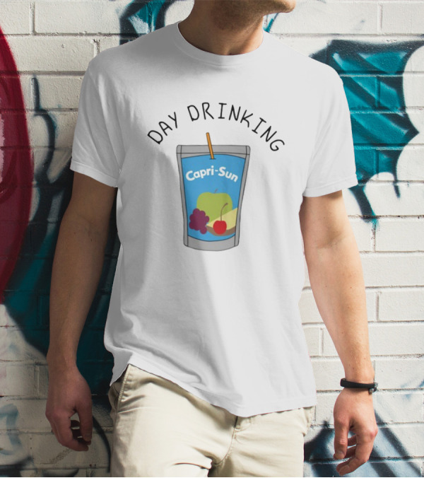 Day Drinking Capri-Sun Juice Pouch Fun T-Shirt