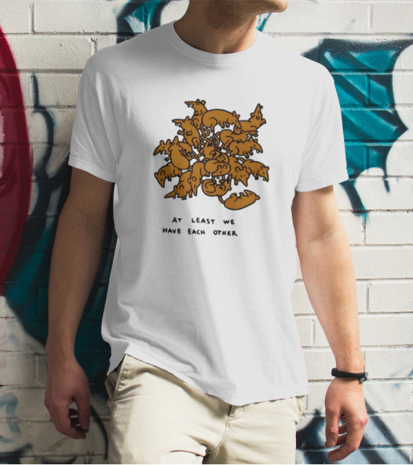 Ratking At Least We Have Each Other Clustered Rats T-Shirt