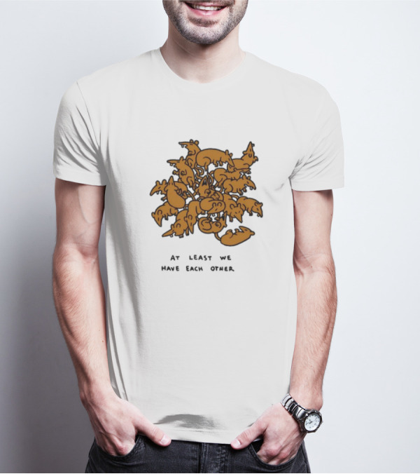 Ratking At Least We Have Each Other Clustered Rats T-Shirt