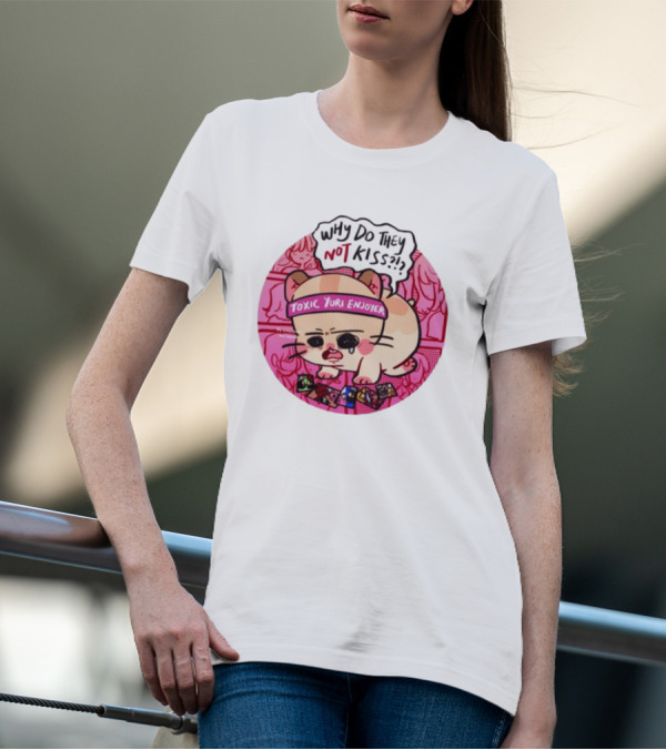 Why Do They Not Kiss Soupjyam Toxic Yuri Enjoyer T-Shirt