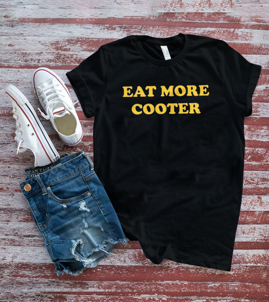 Eat More Cooter Text In Yellow T-Shirt