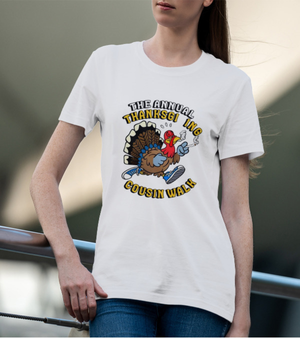 The Annual Thanksgiving Cousin Walk Turkey Smoking Sneakers Fun T-Shirt