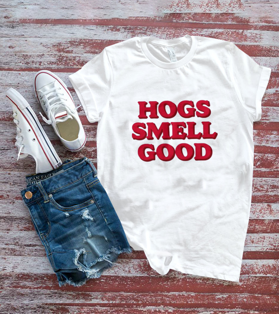 Hogs Smell Good Arkansas Razorbacks Danyelle Musselman T-Shirt