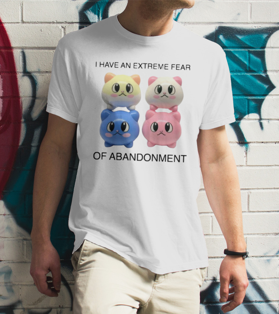 Kikillopieces I Have An Extreme Fear Of Abandonment Kawaii Cats T-Shirt