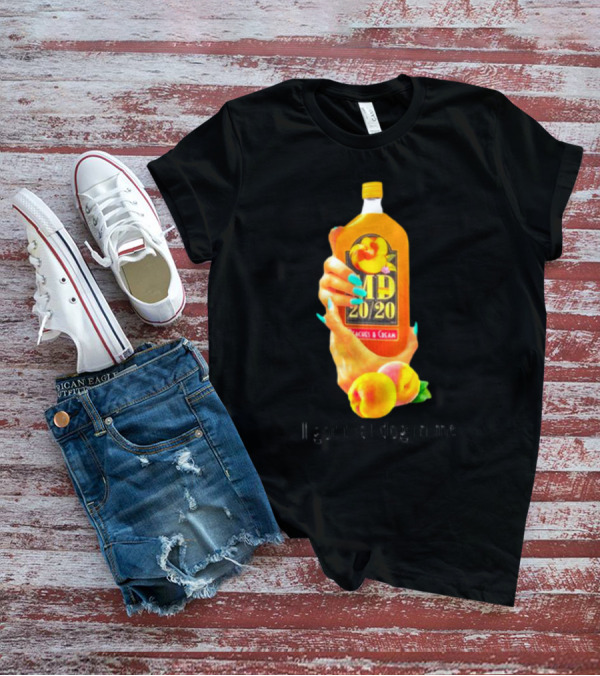 I Got That Dog In Me Peaches And Cream MD 20/20 T-Shirt