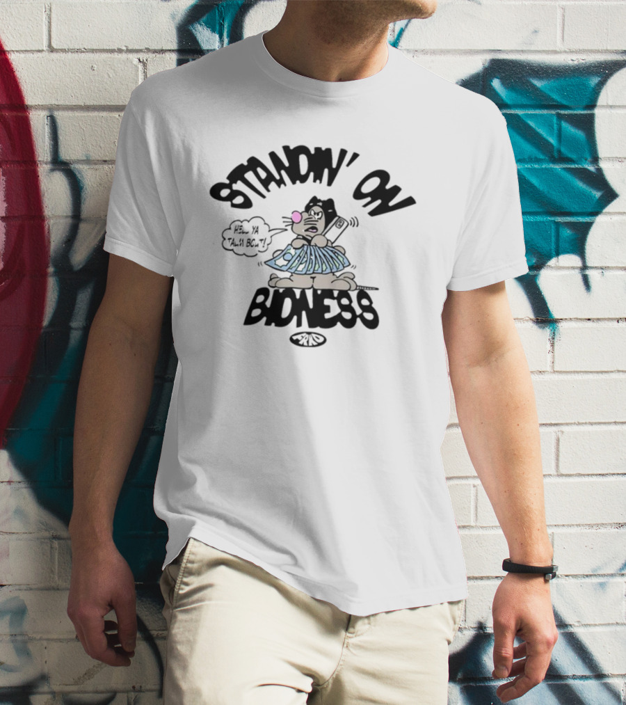 Standin On Bidness Cartoon Character Holding Money T-Shirt