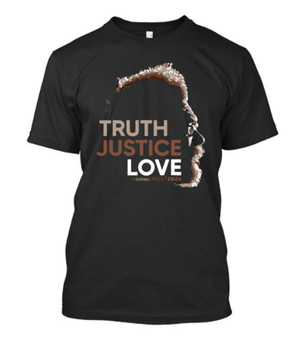 Cornel West 2024 Truth Justice Love T-Shirt