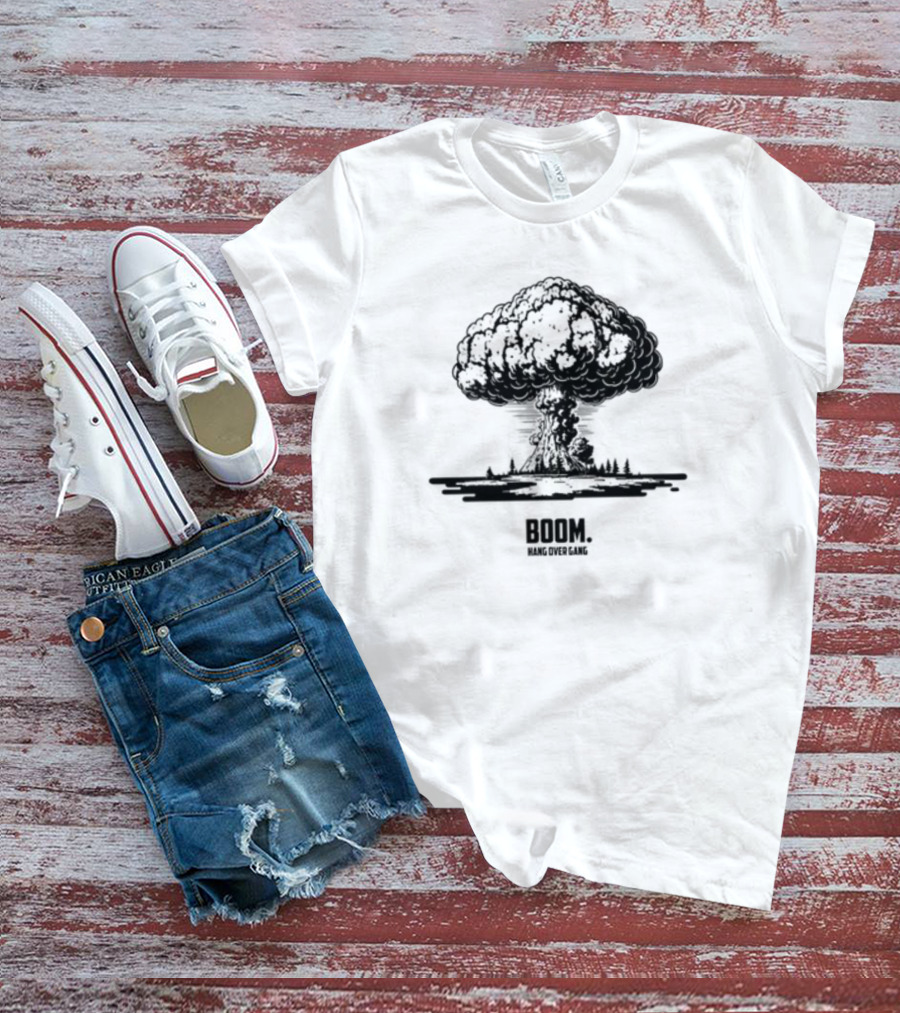 Boom Hang Over Gang Nuclear Explosion T-Shirt