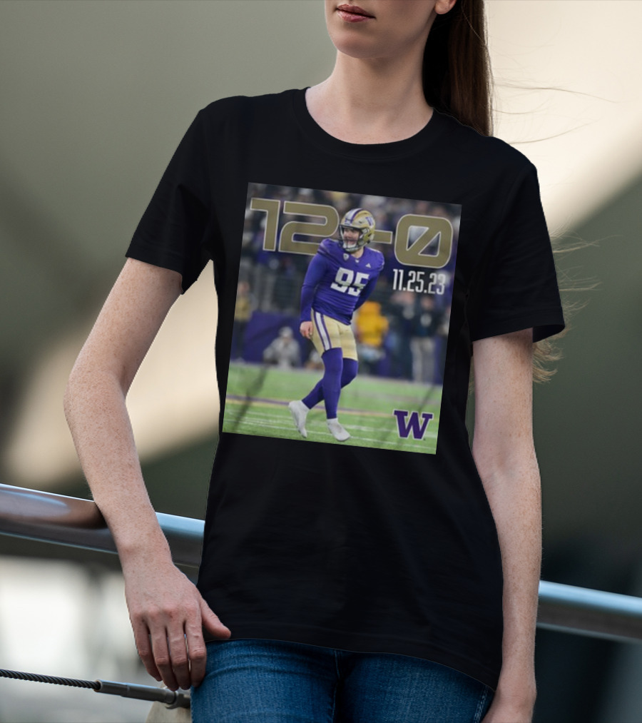 12-0 Washington Huskies 11 25 23 T-Shirt
